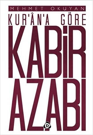 Kur`an`a Göre Kabir Azabı - 1