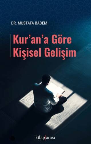 Kur’an’a Göre Kişisel Gelişim - 1