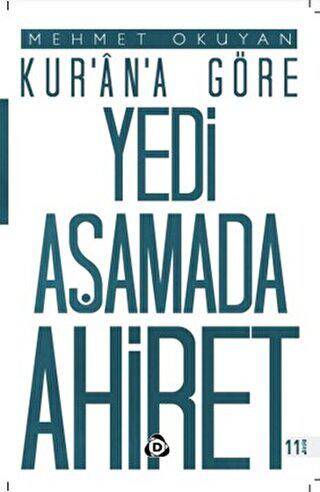 Kur`an`a Göre Yedi Aşamada Ahiret - 1