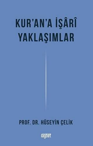 Kur`an`a İşari Yaklaşımlar - 1