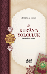 Kur`an`a Yolculuk - Guraba Yayınları