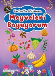 Kur`an`da Adı Geçen Meyveleri Boyuyorum - 1