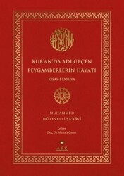 Kur’an’da Adı Geçen Peygamberlerin Hayatı - 1