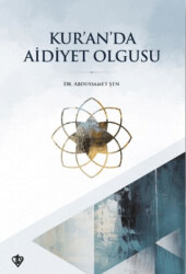 Kur’an’da Aidiyet Olgusu - 1