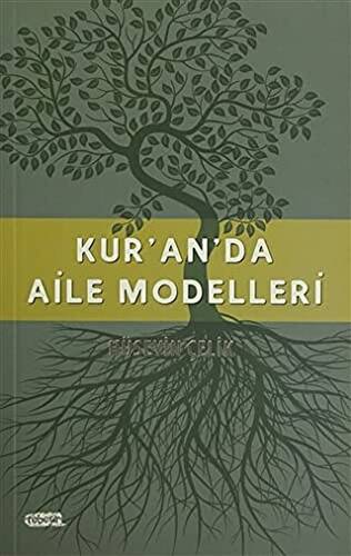 Kur`an`da Aile Modelleri - 1