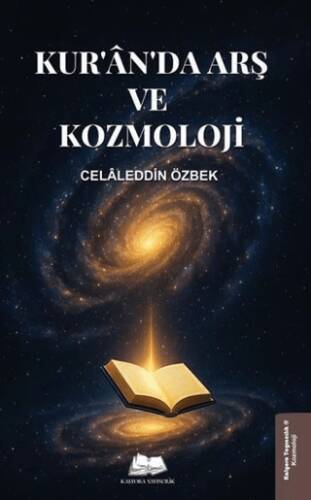 Kur`an`da Arş ve Kozmoloji - 1