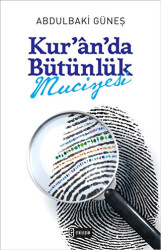 Kur`an`da Bütünlük Mucizesi - Etkileşim Yayınları