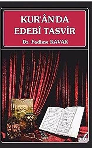 Kur`an`da Edebi Tasvir - 1