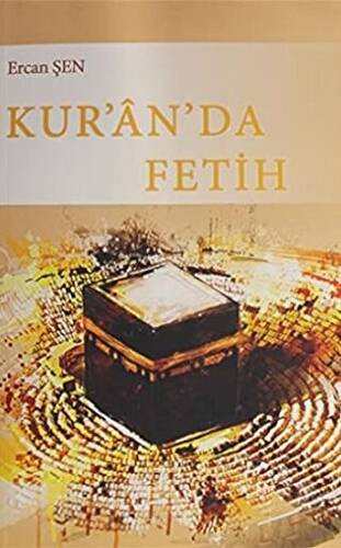 Kur`an`da Fetih - 1