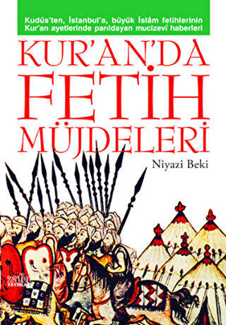 Kur’an’da Fetih Müjdeleri - 1