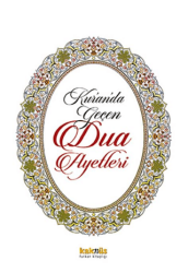 Kur’an’da Geçen Dua Ayetleri - Kaknüs Yayınları