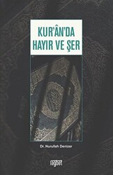 Kur’an’da Hayır ve Şer - 1