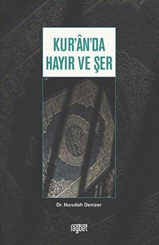 Kur’an’da Hayır ve Şer - 1