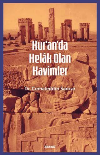 Kur`an`da Helak Olan Kavimler - 1