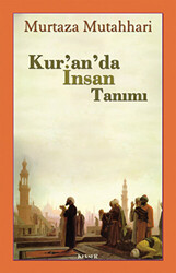 Kur’an’da İnsan Tanımı - 1