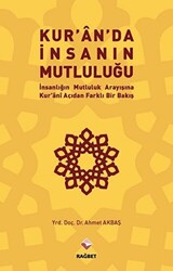 Kur`an`da İnsanın Mutluluğu - 1