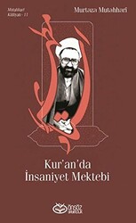 Kur’an’da İnsaniyet Mektebi - Önsöz Yayıncılık