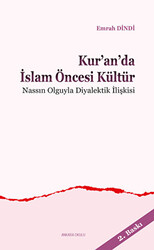 Kur`an`da İslam Öncesi Kültür - Ankara Okulu Yayınları
