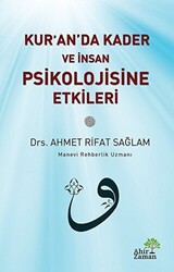 Kur’an’da Kader ve İnsan Psikolojisine Etkileri - 1