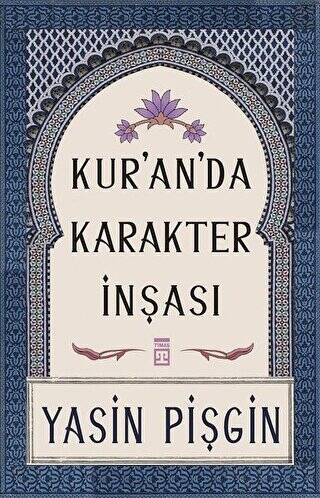 Kur`an`da Karakter İnşası - 1
