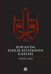 Kur’an’da Kişilik Eğitiminin İlkeleri - 1