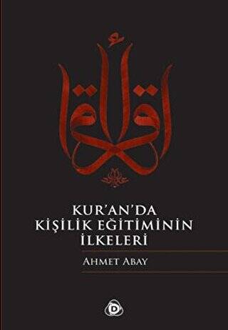 Kur’an’da Kişilik Eğitiminin İlkeleri - 1
