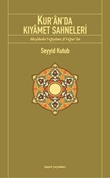 Kur’an’da Kıyamet Sahneleri - 1
