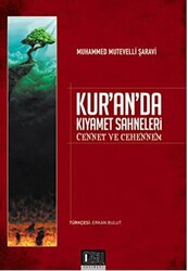 Kur`an`da Kıyamet Sahneleri - 1