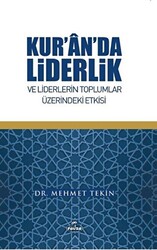 Kur`an`da Liderlik ve Liderlerin Toplumlar Üzerindeki Etkisi - 1