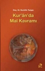 Kur’an’da Mal Kavramı - 1