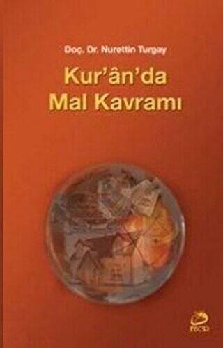 Kur’an’da Mal Kavramı - 1