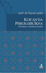 Kur`an`da Psikolojik İkna - Fecr Yayınları