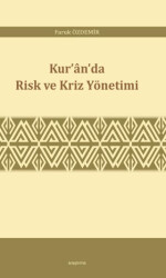 Kur’an’da Risk ve Kriz Yönetimi - Araştırma Yayınları