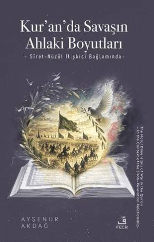 Kur`an`da Savaşın Ahlaki Boyutları - 1