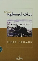 Kur`an`da Toplumsal Çöküş - 1