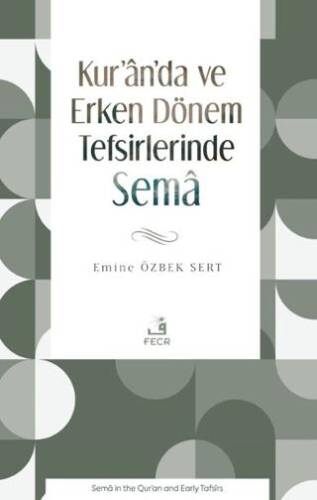 Kur’an’da ve Erken Dönem Tefsirlerinde Sema - 1