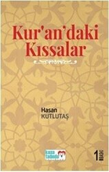 Kur`an`daki Kıssalar - 1