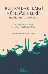 Kur`an`daki Lafzî Müteşâbihlerin Bağlamsal Yorumu - Kitap Dünyası Yayınları