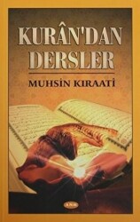 Kuran`dan Dersler - 1