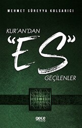 Kur’an’dan Es Geçilenler - 1