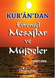 Kur’an’dan Evrensel Mesajlar ve Müjdeler - 1