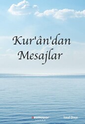 Kur`an`dan Mesajlar - 1