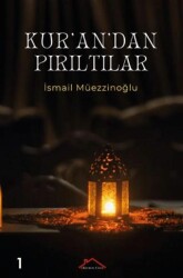 Kur`an`dan Pırıltılar - Kırmızı Çatı Yayınları