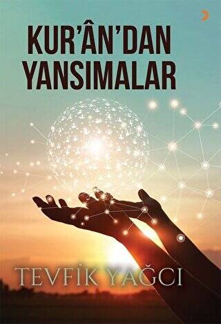 Kur’an’dan Yansımalar - 1