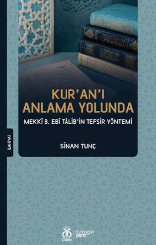 Kur`an`ı Anlama Yolunda - 1
