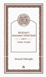 Kur`an`ı Anlama Yöntemi - 1