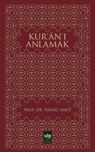Kur’an’ı Anlamak - 1