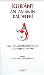 Kur’an’ı Anlamanın Kaideleri - 1