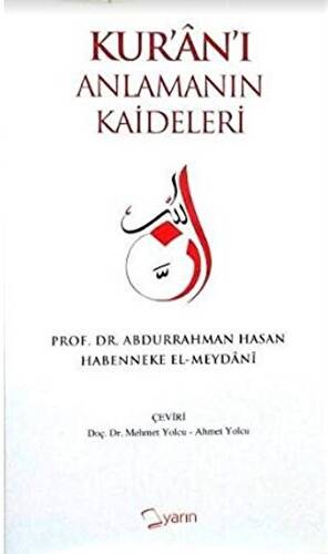 Kur’an’ı Anlamanın Kaideleri - 1