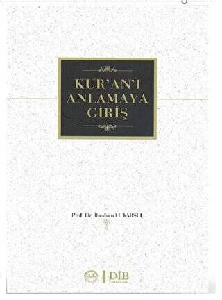 Kur`an`ı Anlamaya Giriş - 1